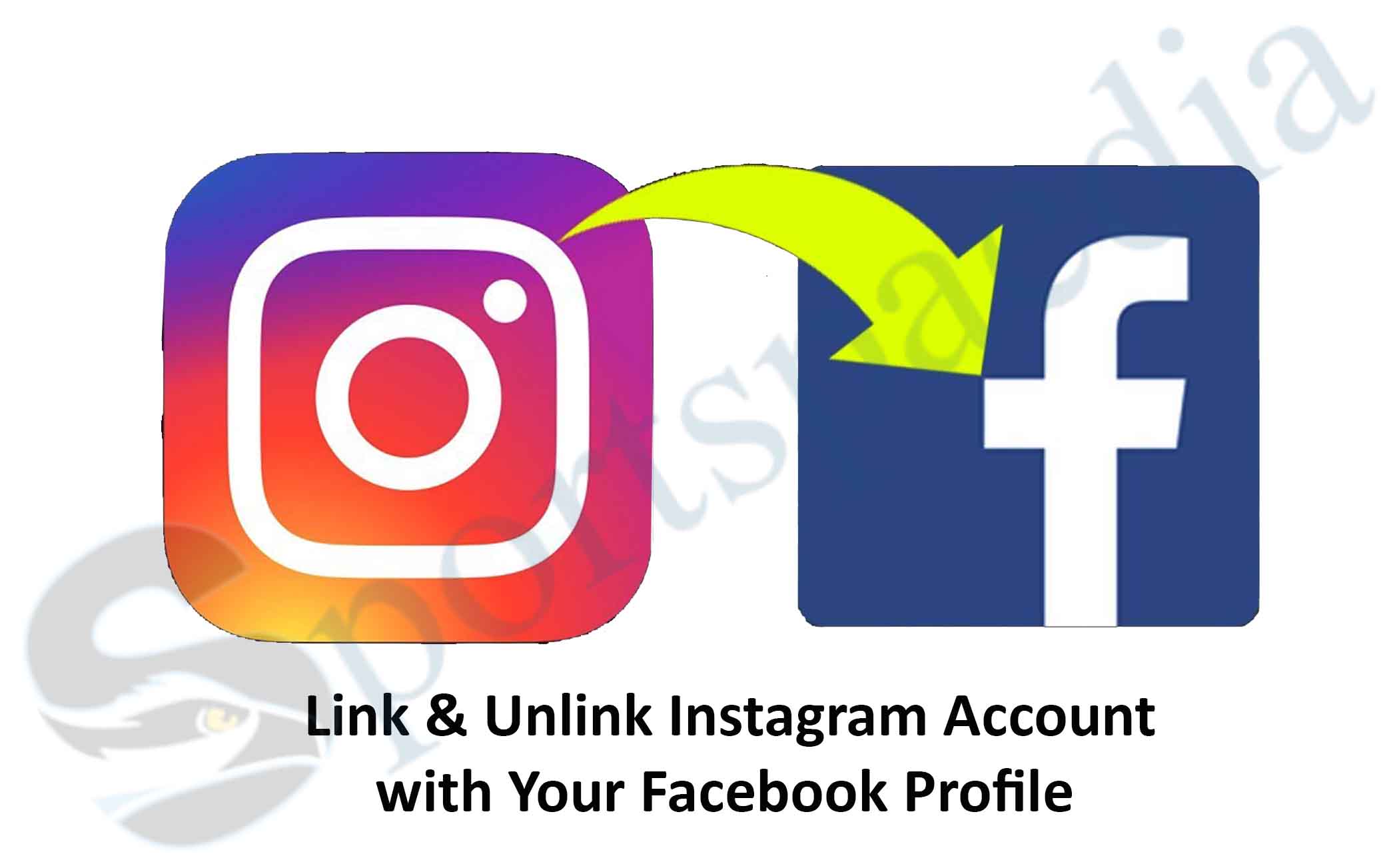 How to Link & Unlink Instagram Account with Your Facebook Profile