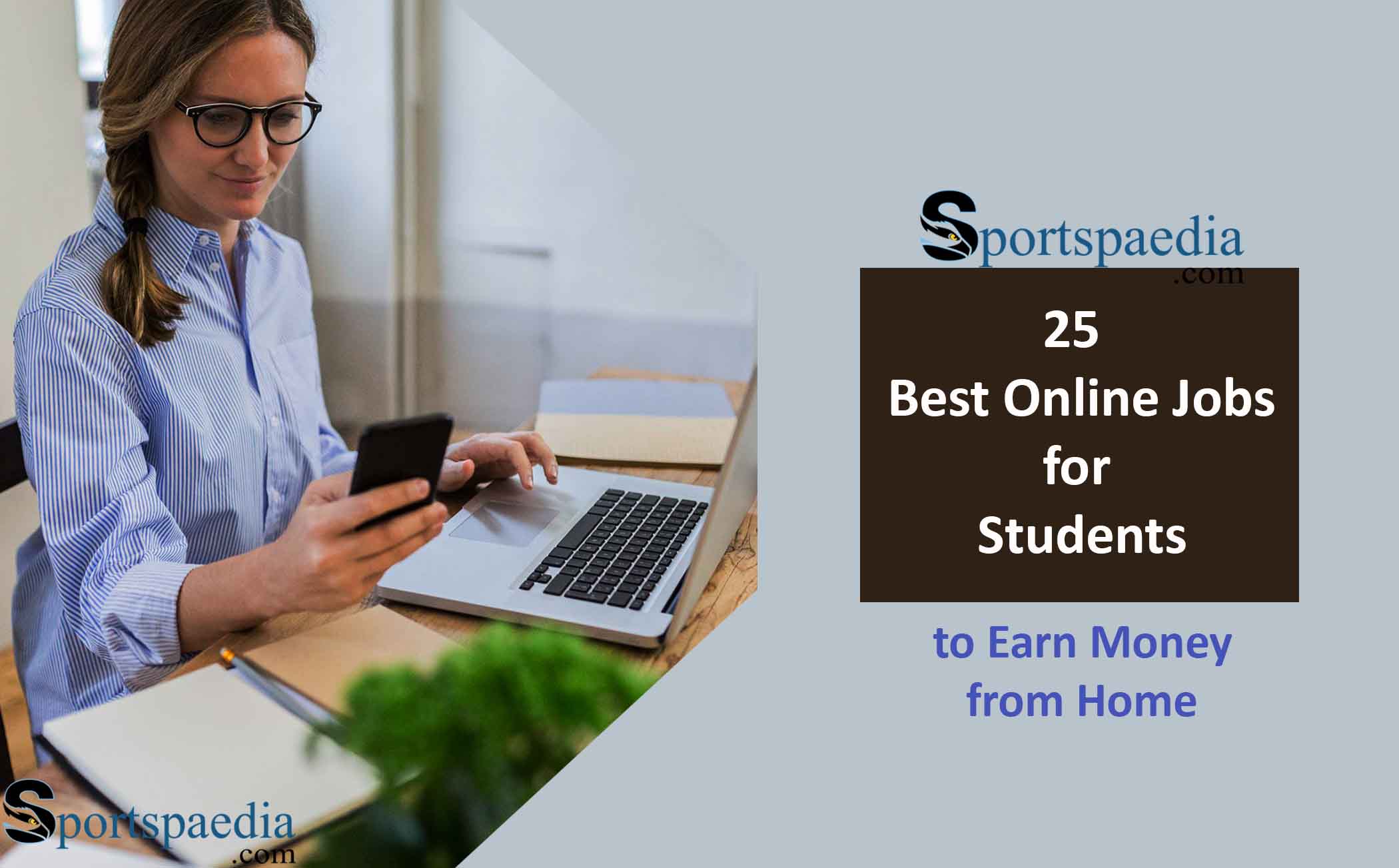 25 Best Online Jobs for Students to Earn Money