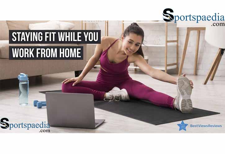 Staying Fit While You Work From Home